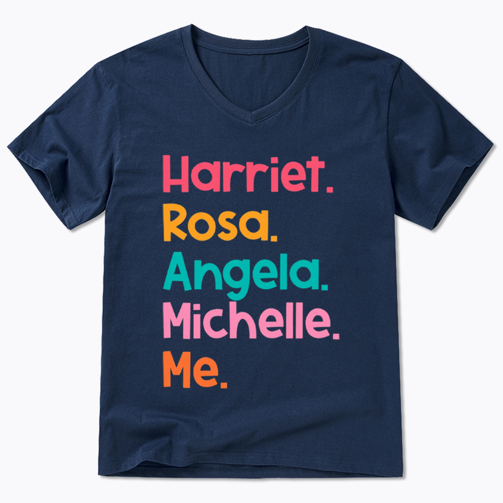 Women Leaders Harriet Rosa Angela Michelle Me V-Neck Classic T-Shirt