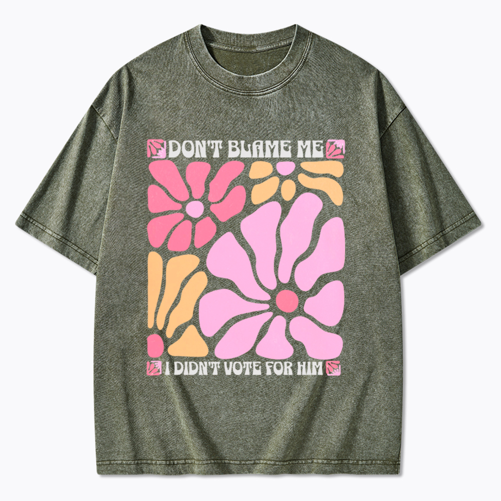 I Didn't Vote For Him Wildflowers Washed T-Shirt