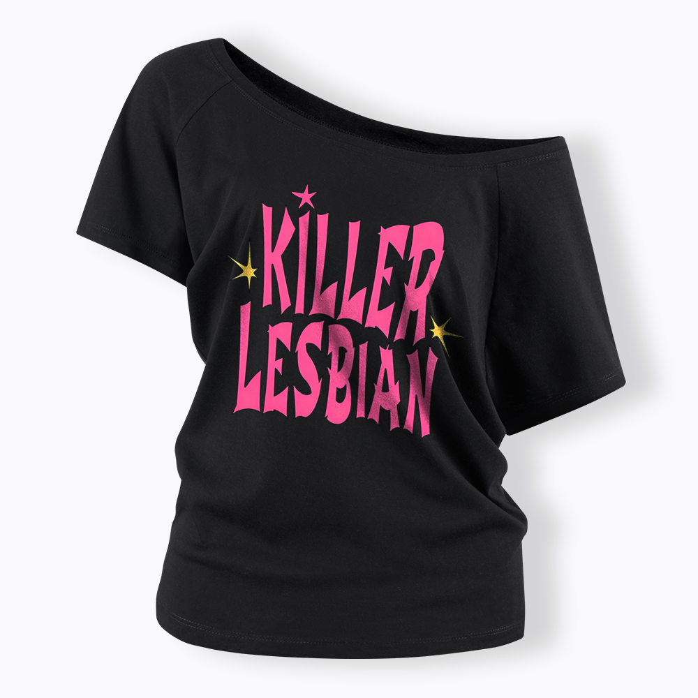 Killer Lesbian Off Shoulder T-shirt