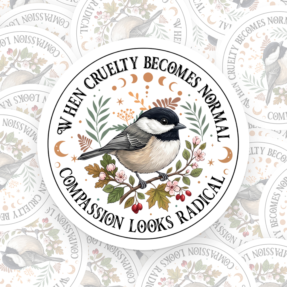 Compassion Looks Radical Sticker