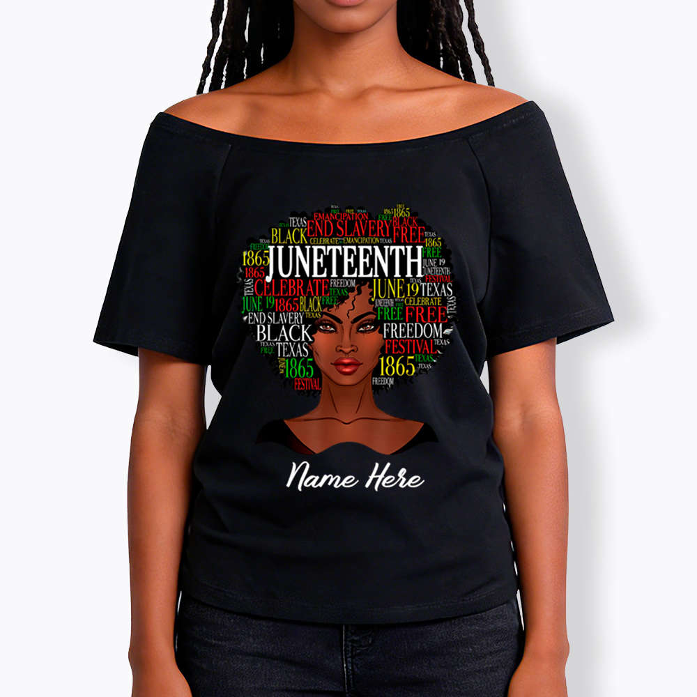 Personalized Juneteenth Black Women Natural Hair Off Shoulder T-shirt