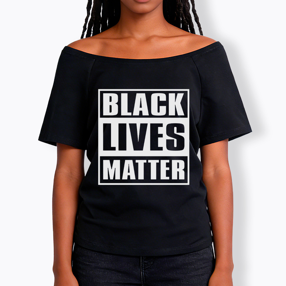 Black Lives Matter Equality Rights Off Shoulder T-shirt