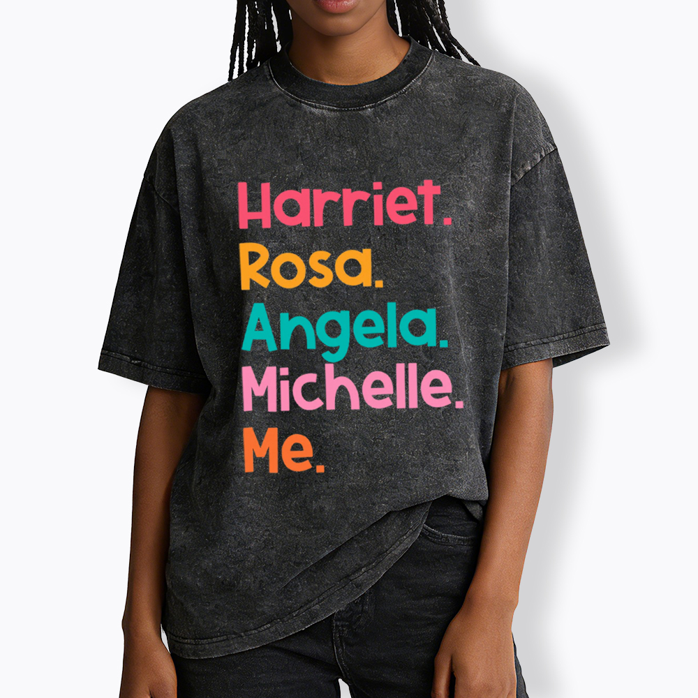 Women Leaders Harriet Rosa Angela Michelle Me Washed T-Shirt