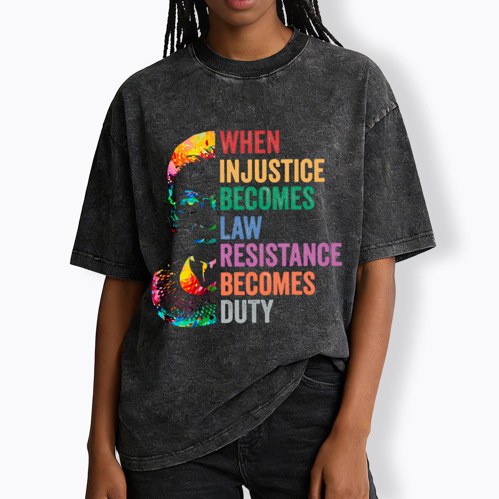 RBG When Injustice Becomes Law Resistance Becomes Duty Washed T-Shirt