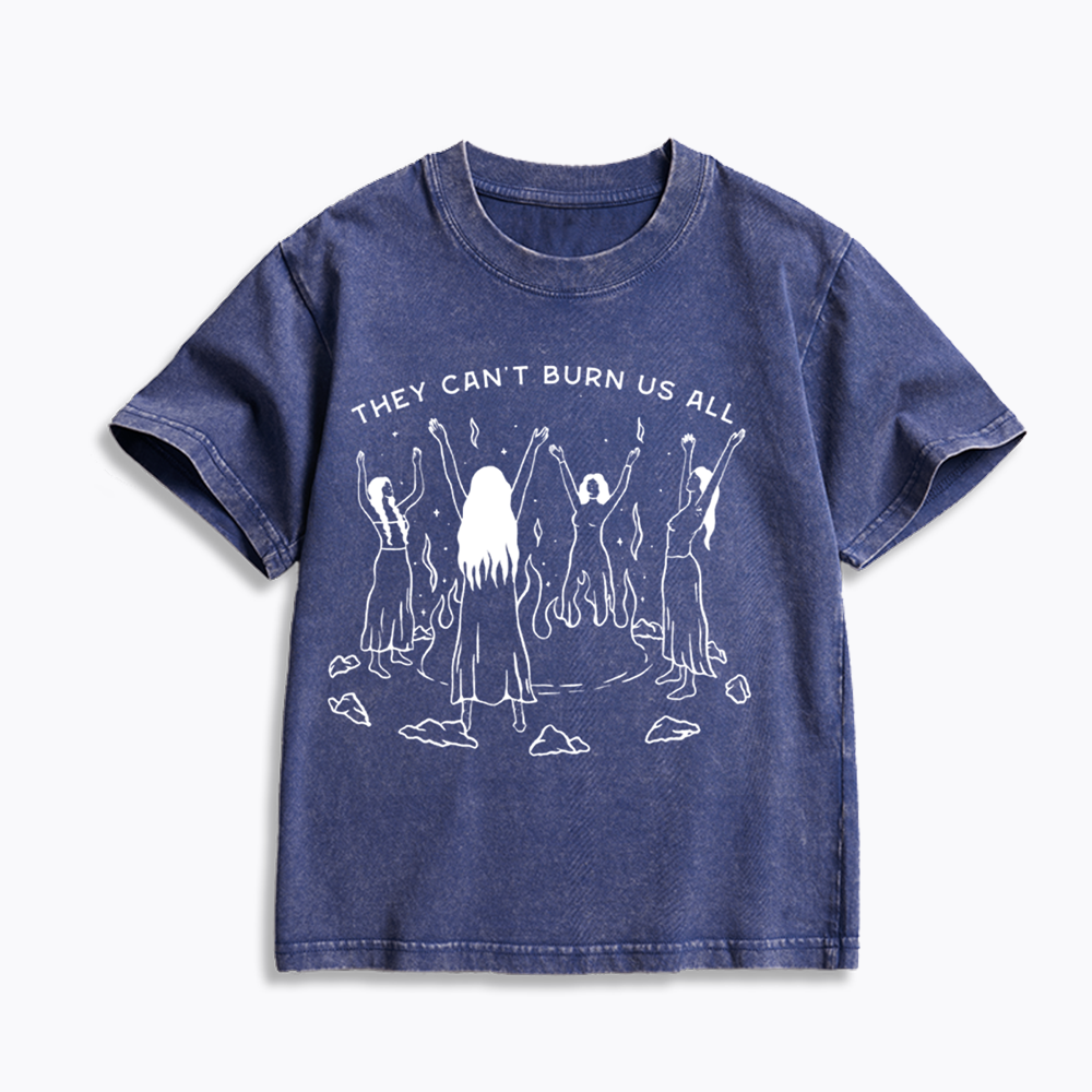 They Can't Burn Us All Kids Washed T-Shirt