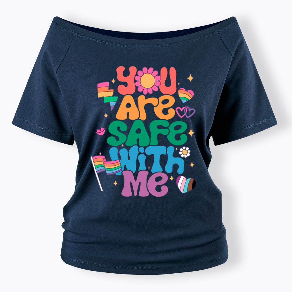 You Are Safe With Me Pride Ally Off Shoulder T-shirt