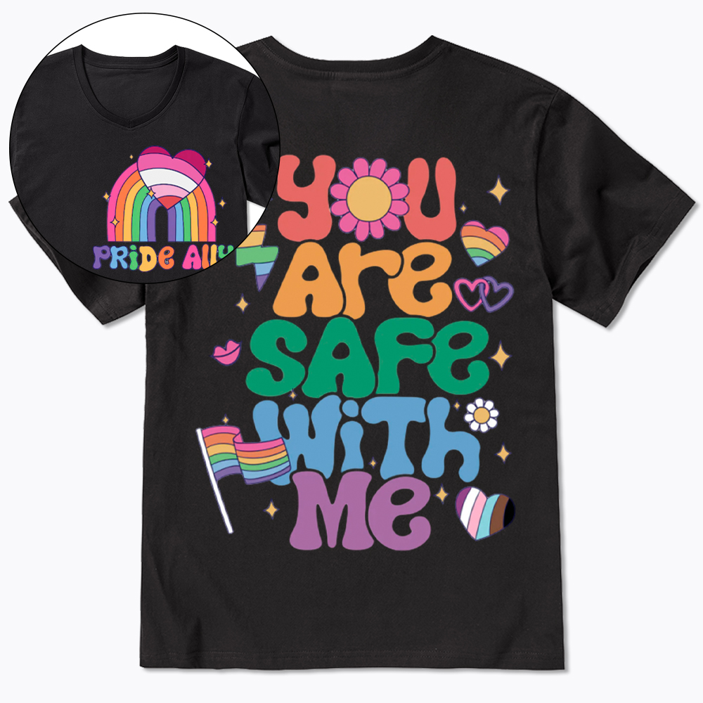 You Are Safe With Me Pride Ally V-Neck Classic T-Shirt