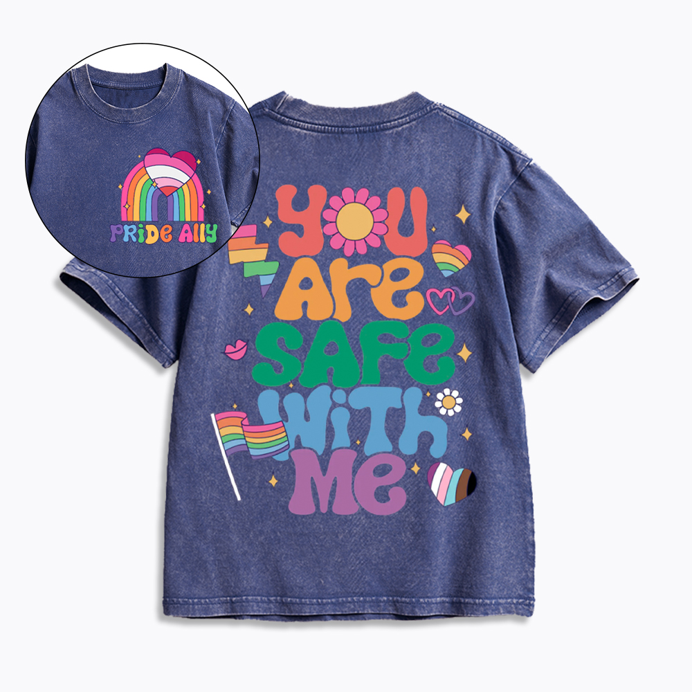 You Are Safe With Me Pride Ally Kids Washed T-Shirt