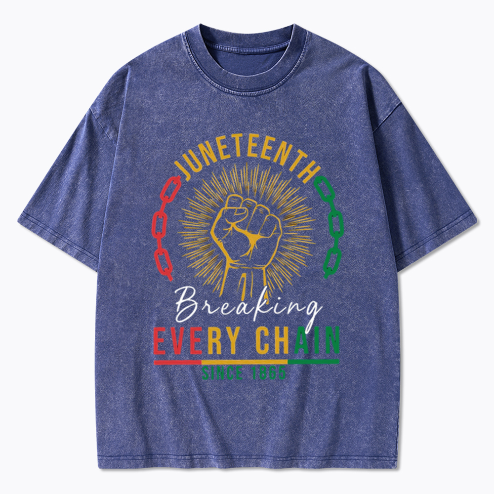 Breaking Every Chain Juneteenth Washed T-Shirt