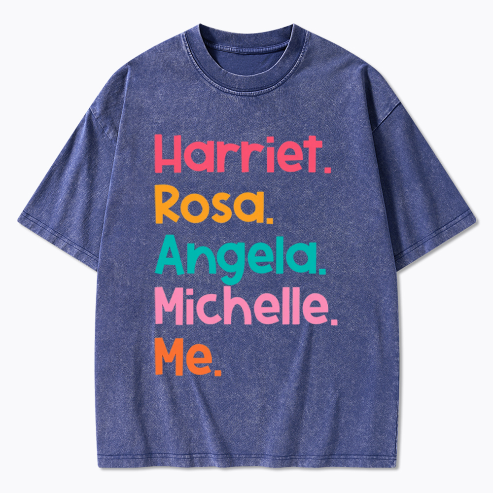 Women Leaders Harriet Rosa Angela Michelle Me Washed T-Shirt
