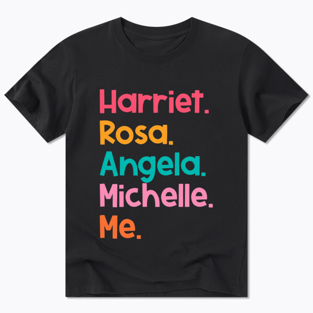 Women Leaders Harriet Rosa Angela Michelle Me Classic T-Shirt