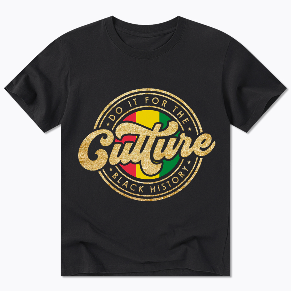 Do It For The Culture Do It For The Culture Classic T-Shirt