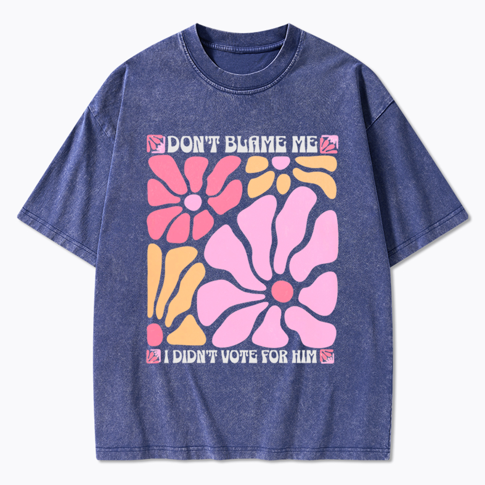 I Didn't Vote For Him Wildflowers Washed T-Shirt