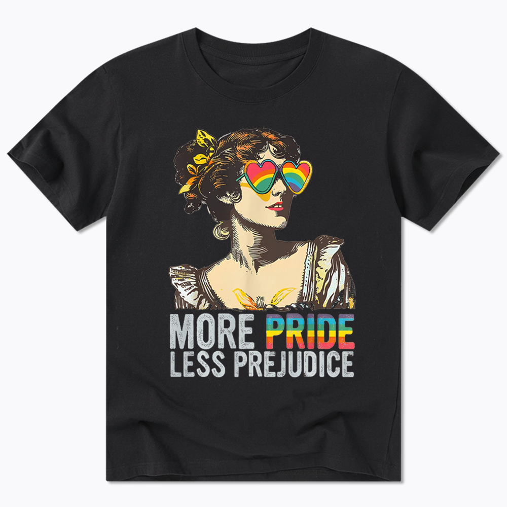 More Pride Less Prejudice Classic T-Shirt