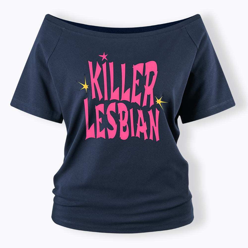 Killer Lesbian Off Shoulder T-shirt