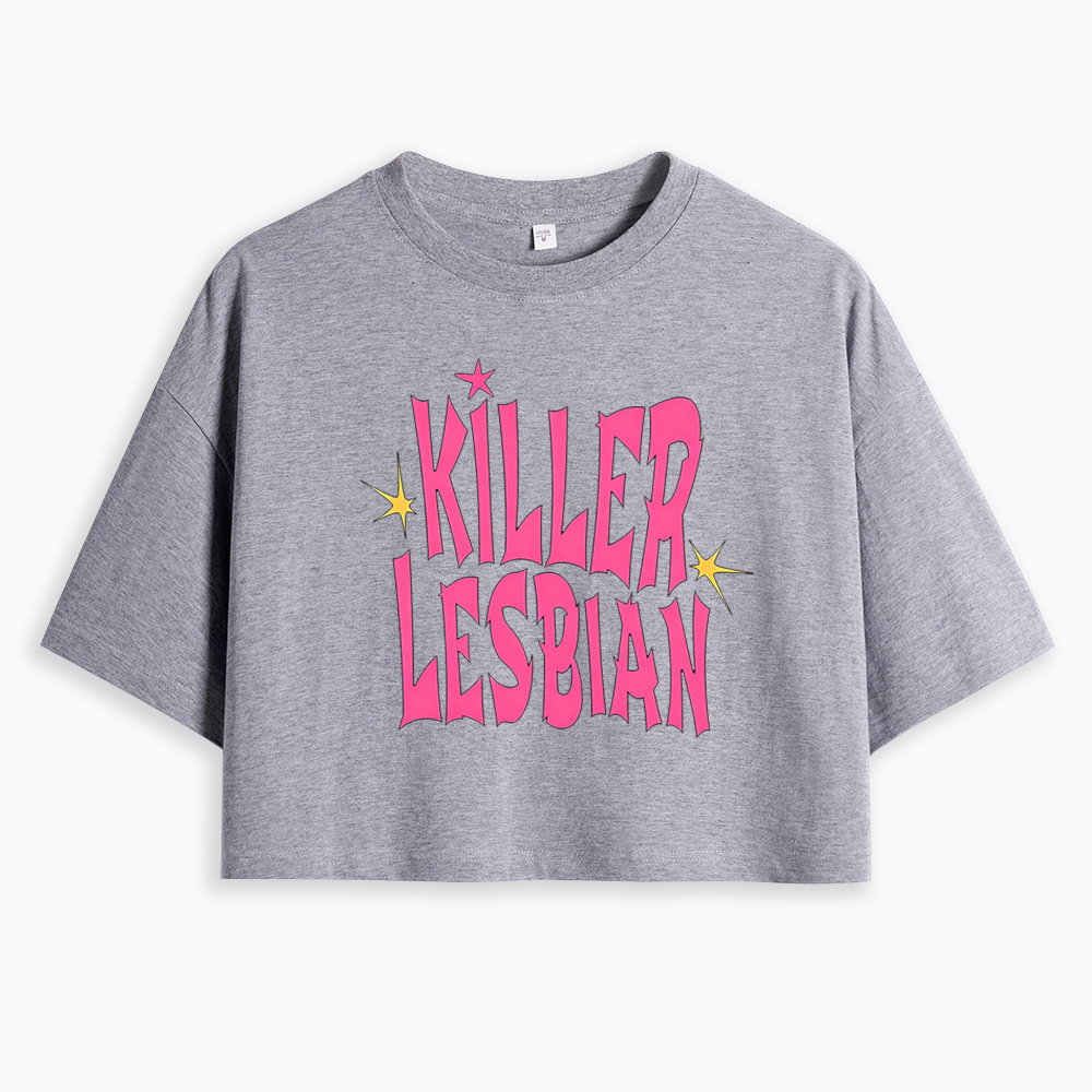 Killer Lesbian Cropped T-Shirt