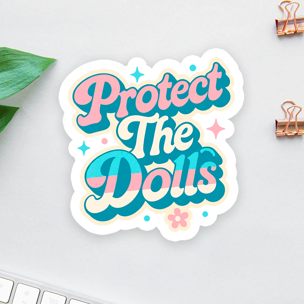 Protect The Dolls Transgender Pride Human Rights Sticker