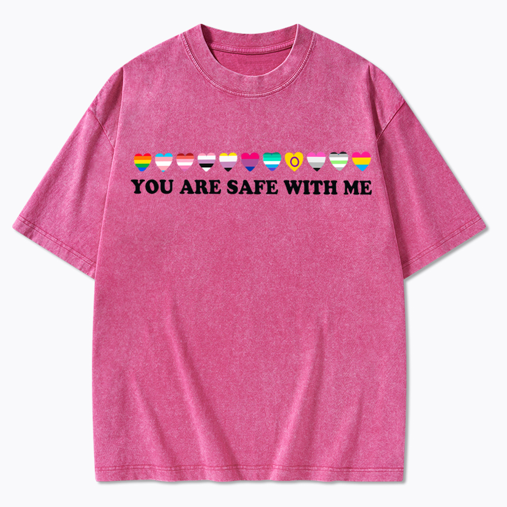 You Are Safe With Me Washed T-Shirt