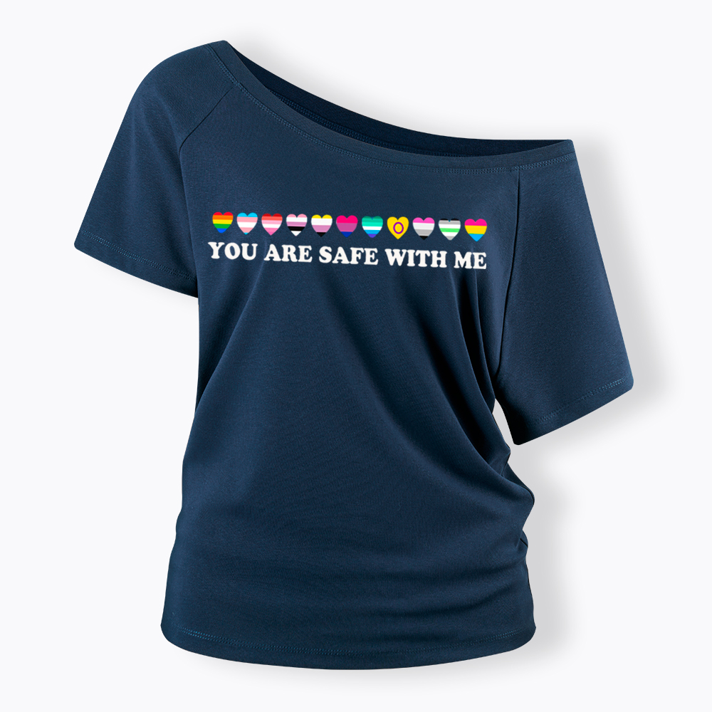 You Are Safe With Me Off Shoulder T-shirt
