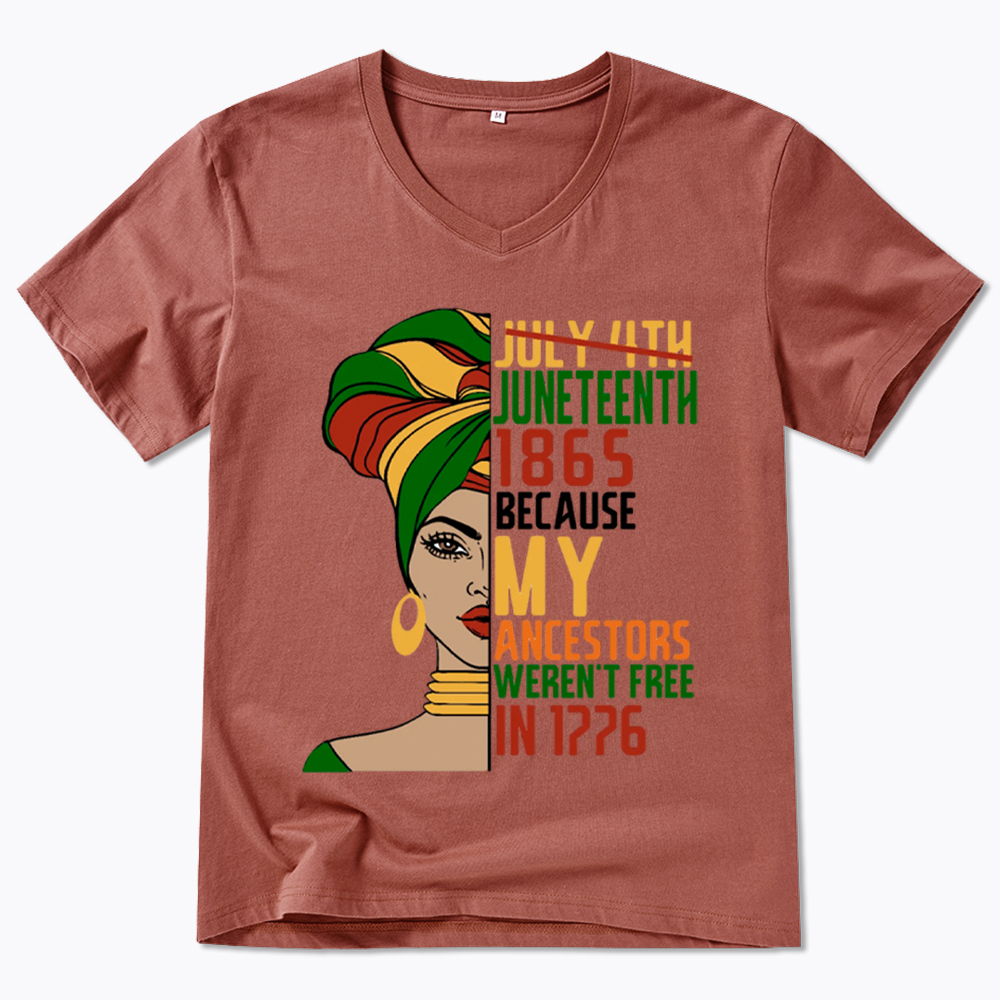 Juneteenth 1865 Because My Ancestors Weren't Free In 1776 V-Neck Classic T-Shirt