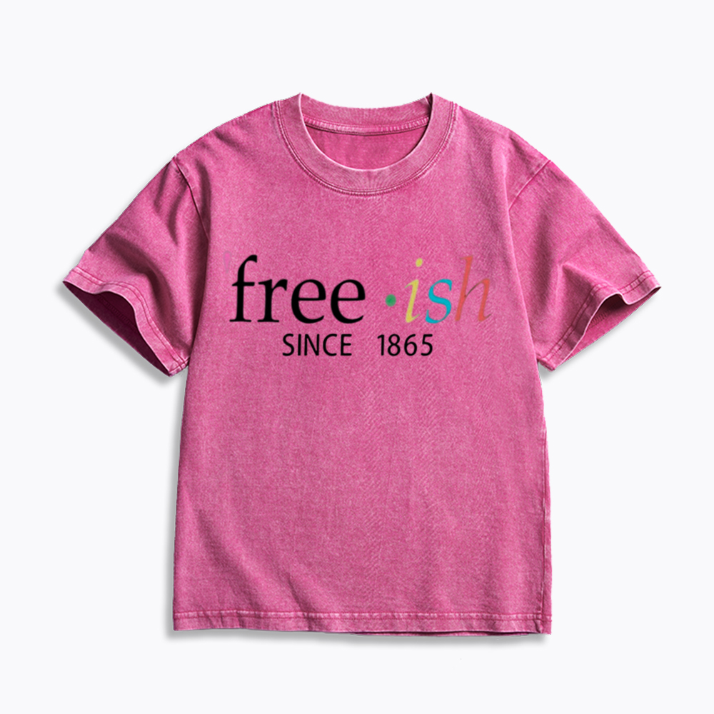 Freeish Juneteenth Since 1865 Kids Washed T-Shirt