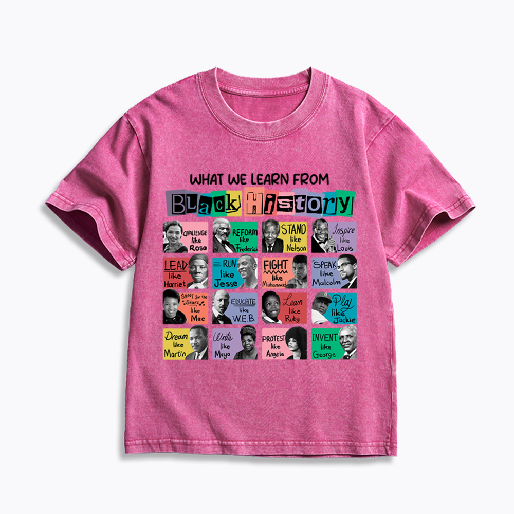 What We Learn From Black History Kids Washed T-Shirt
