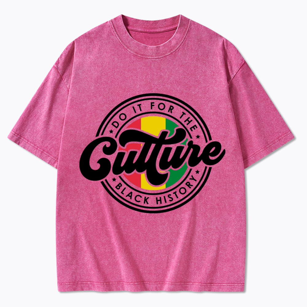 Do It For The Culture Do It For The Culture Washed T-Shirt