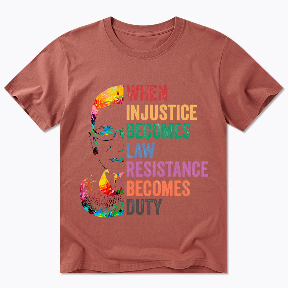 RBG When Injustice Becomes Law Resistance Becomes Duty Classic T-Shirt