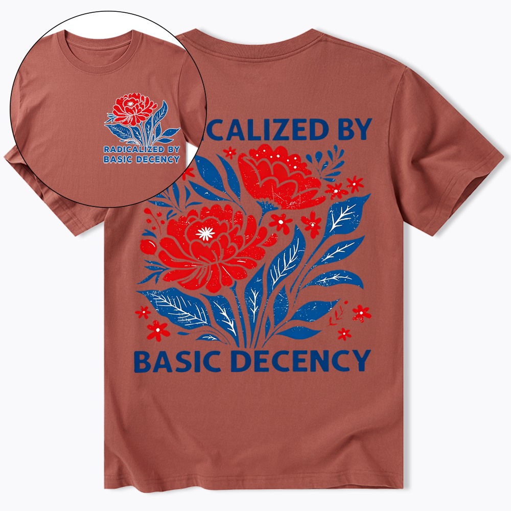 Radicalized by Basic Decency, Floral Graphic Classic T-Shirt