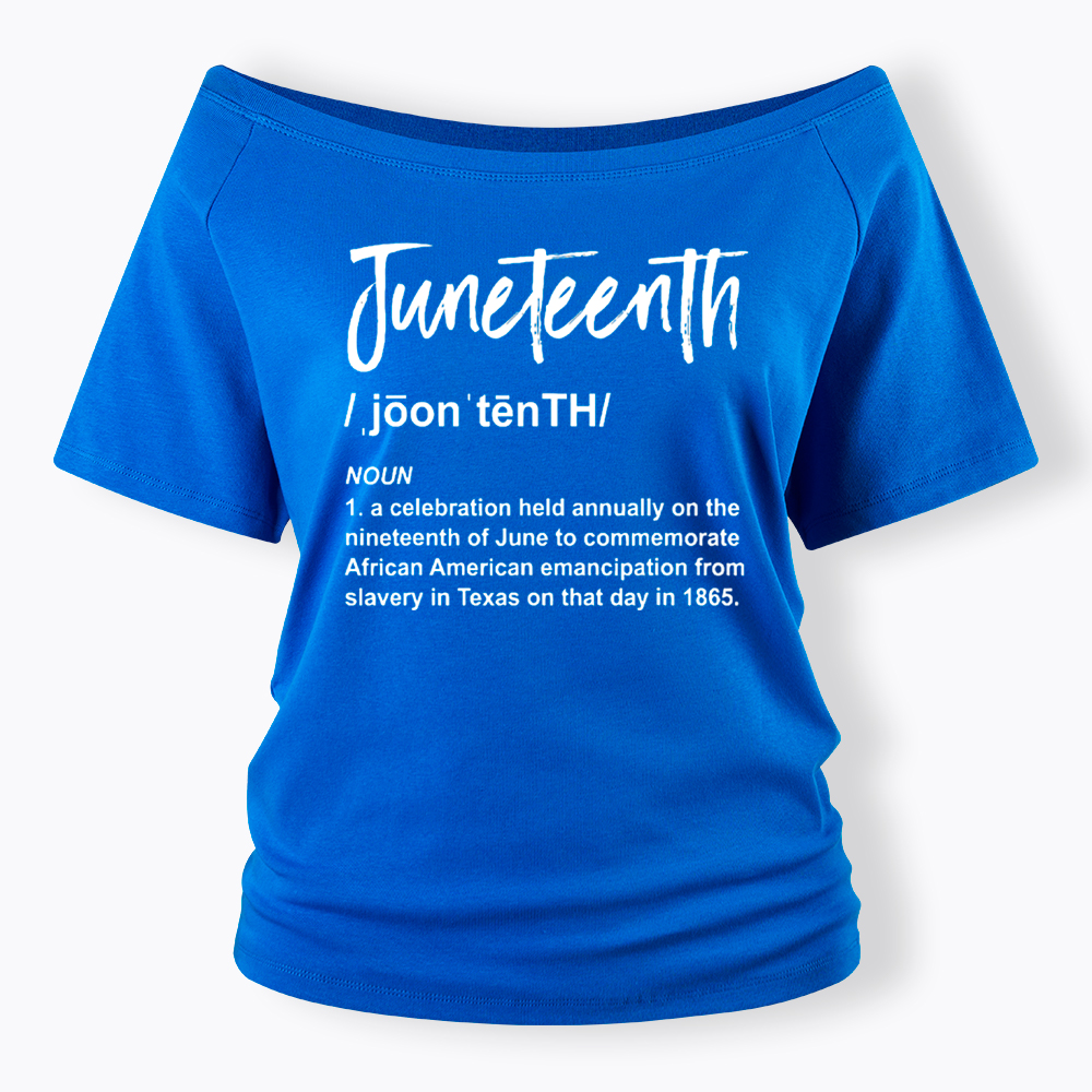 Black History Juneteenth 1865 Off Shoulder T-shirt