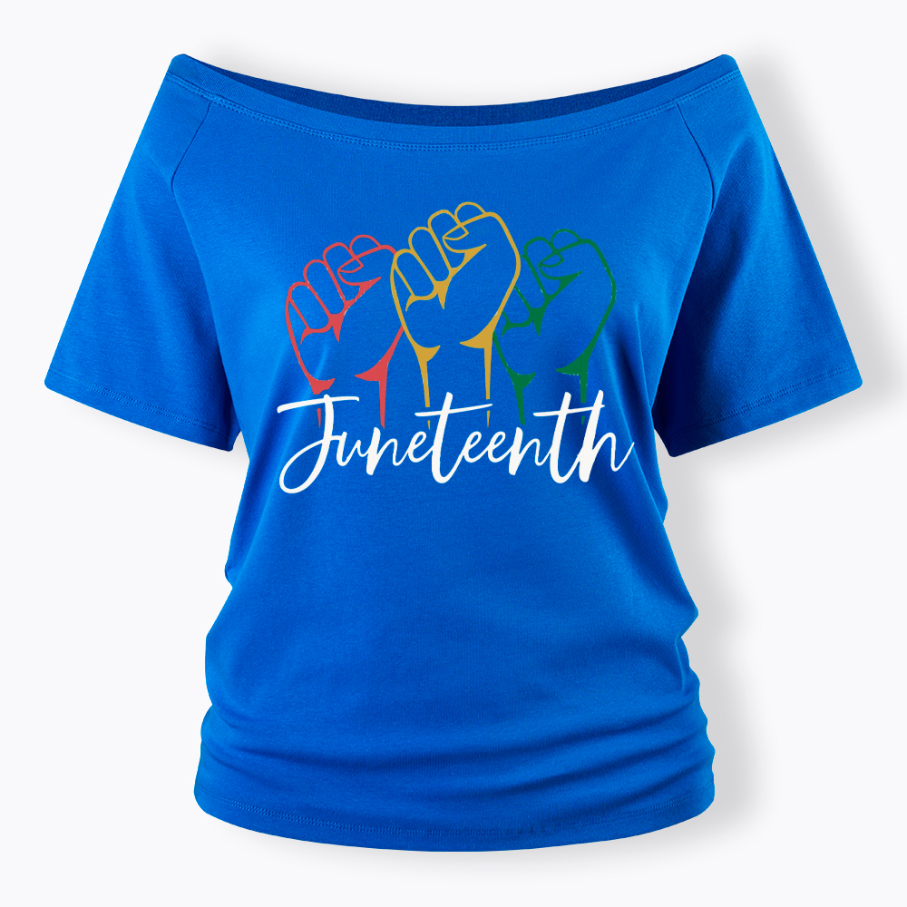 Juneteenth Black History Off Shoulder T-shirt