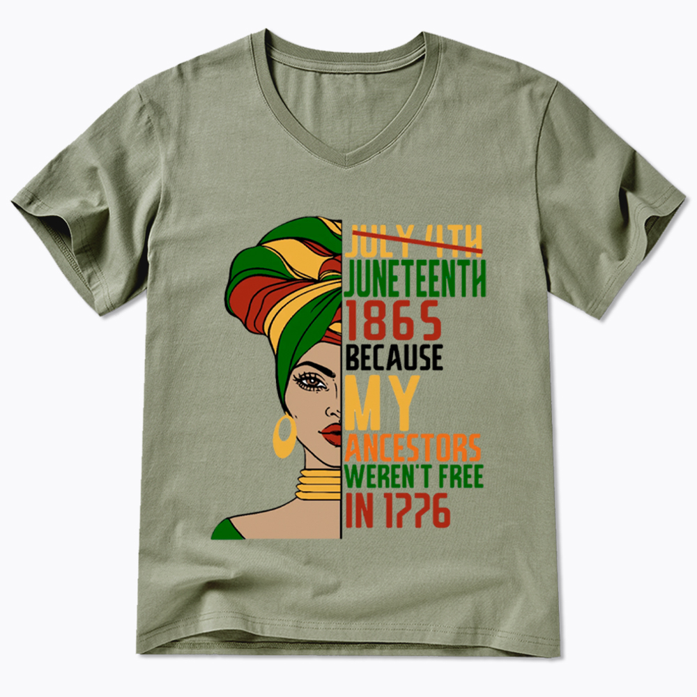 Juneteenth 1865 Because My Ancestors Weren't Free In 1776 V-Neck Classic T-Shirt