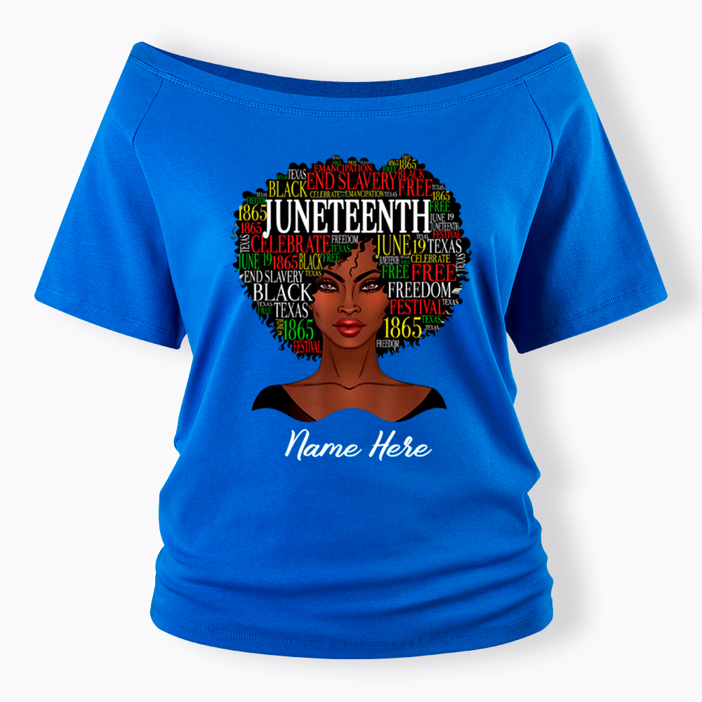 Personalized Juneteenth Black Women Natural Hair Off Shoulder T-shirt