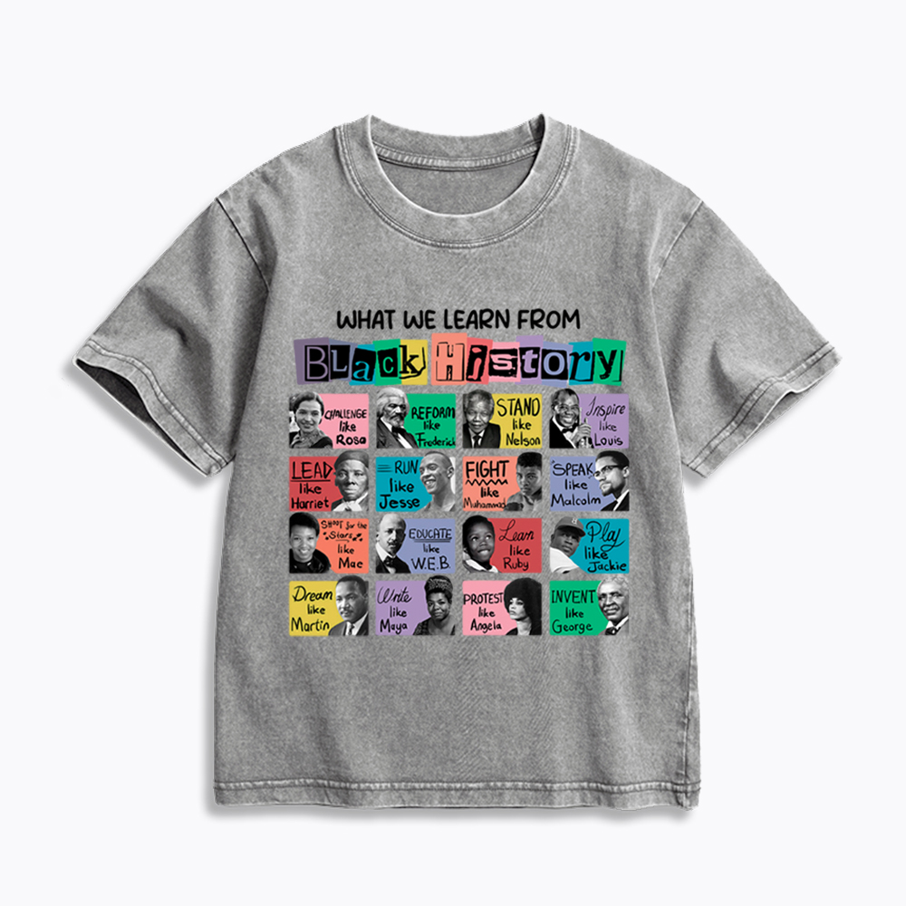 What We Learn From Black History Kids Washed T-Shirt