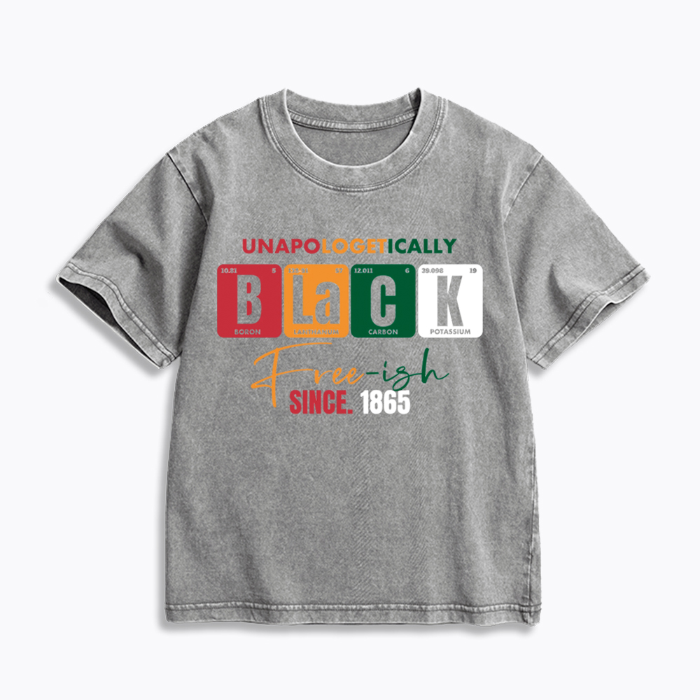 Unapologetically Black Free‑ish Since 1865 Kids Washed T-Shirt