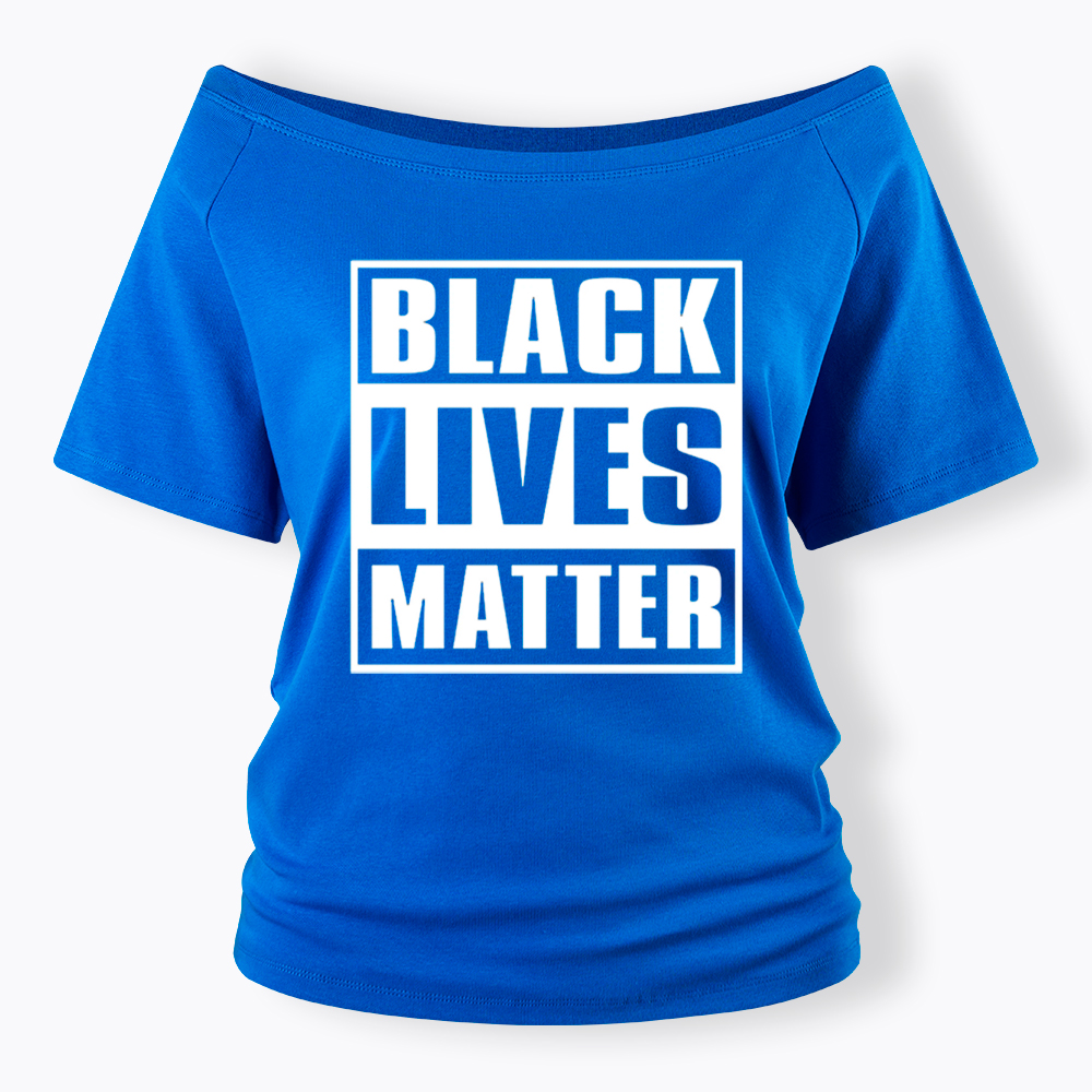 Black Lives Matter Equality Rights Off Shoulder T-shirt