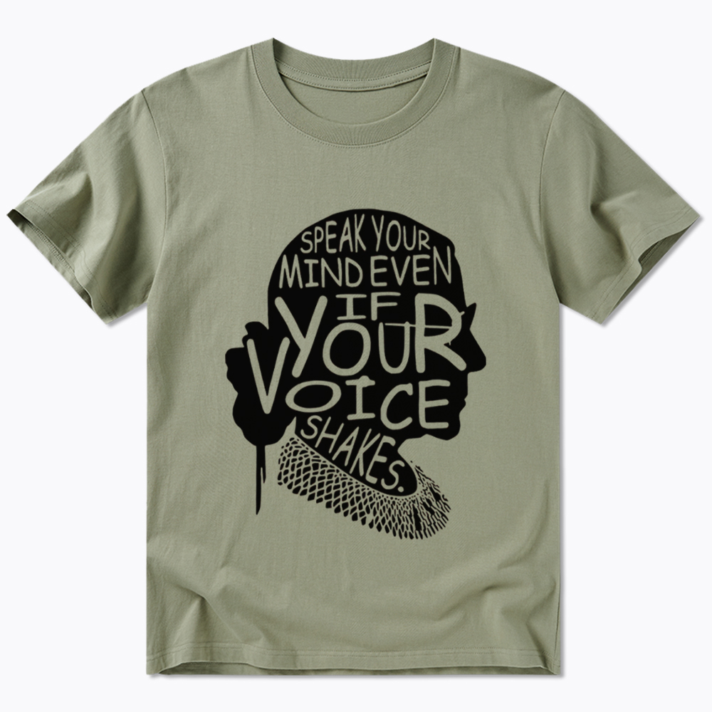 RBG Speak Your Mind Even Even If Your Voice Shakes Classic T-Shirt