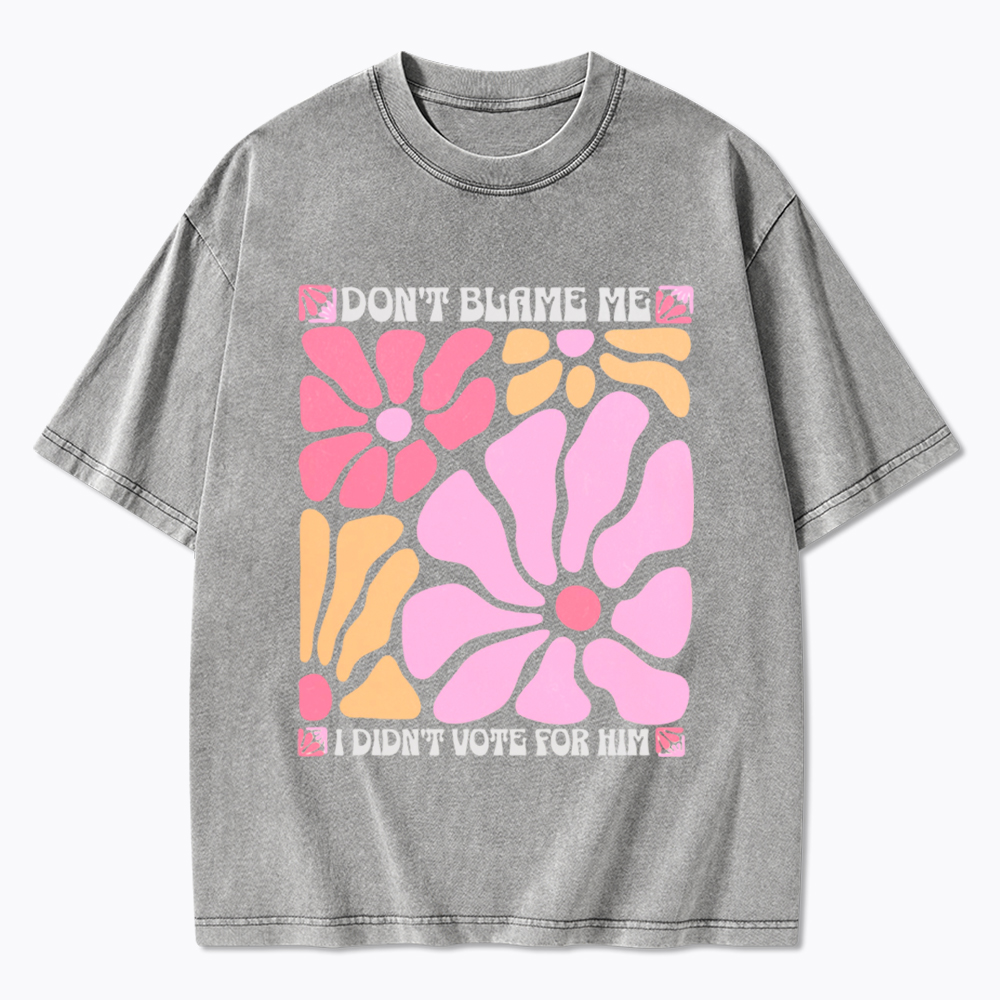 I Didn't Vote For Him Wildflowers Washed T-Shirt