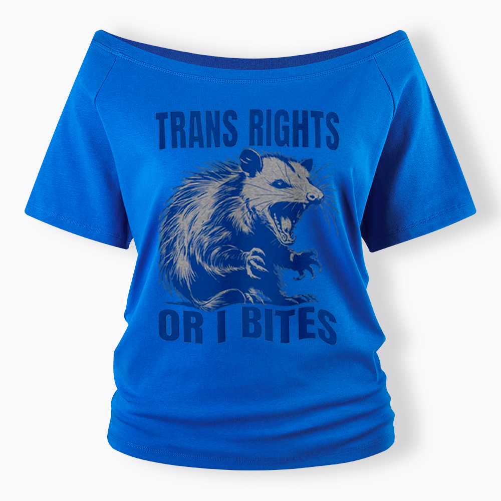 Trans Rights Off Shoulder T-shirt