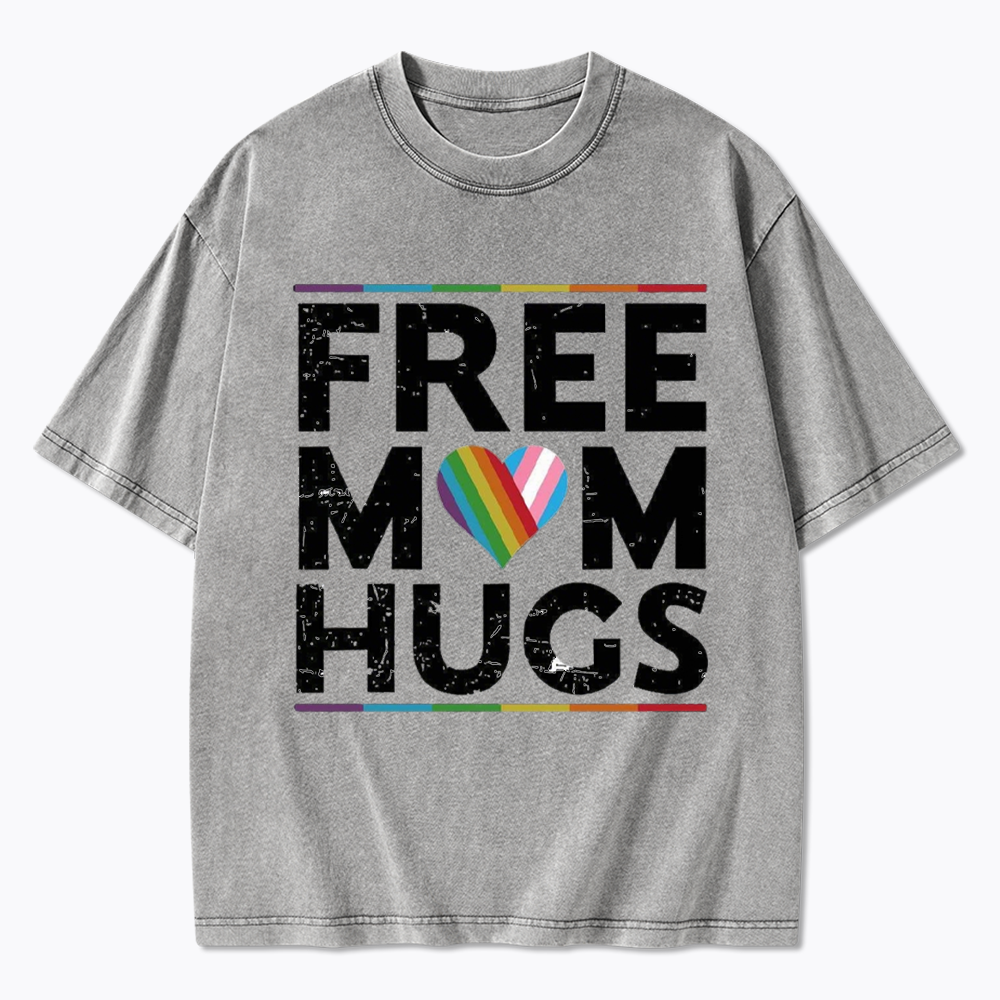 Free Mom Hugs Washed T-Shirt
