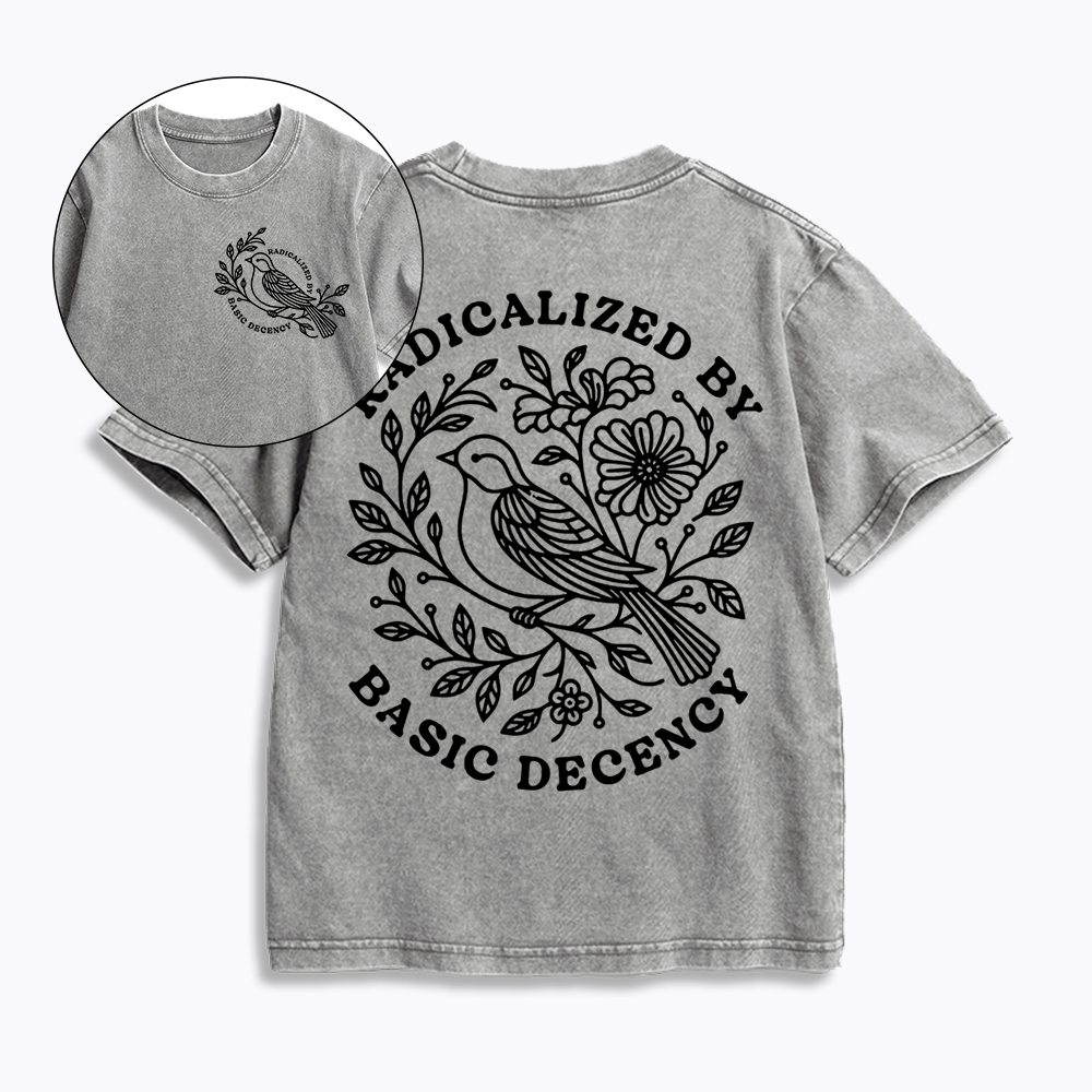 Radicalized By Basic Decency Washed T-Shirt 