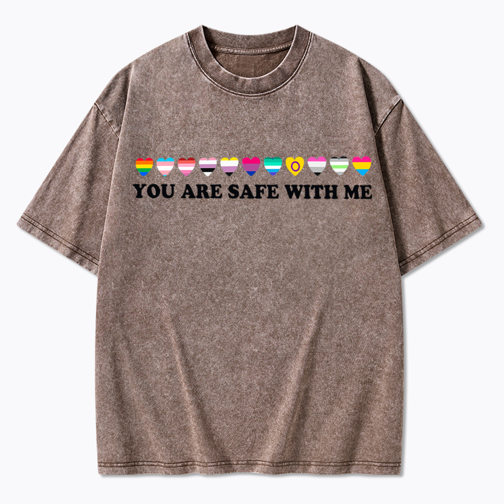You Are Safe With Me Washed T-Shirt