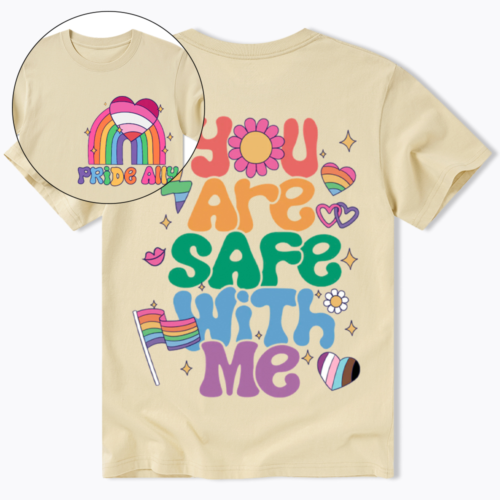 You Are Safe With Me Pride Ally Classic T-Shirt