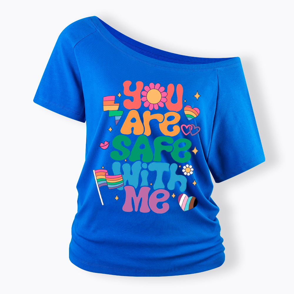 You Are Safe With Me Pride Ally Off Shoulder T-shirt