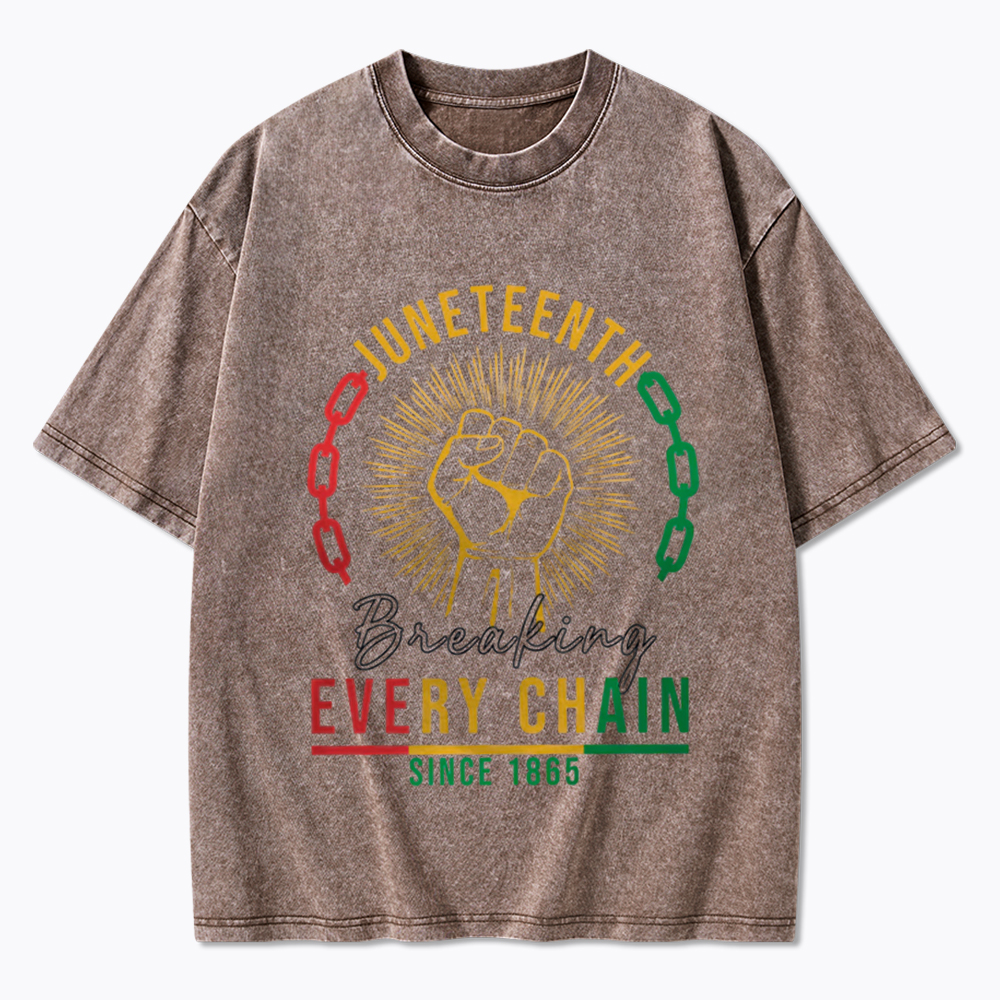 Breaking Every Chain Juneteenth Washed T-Shirt