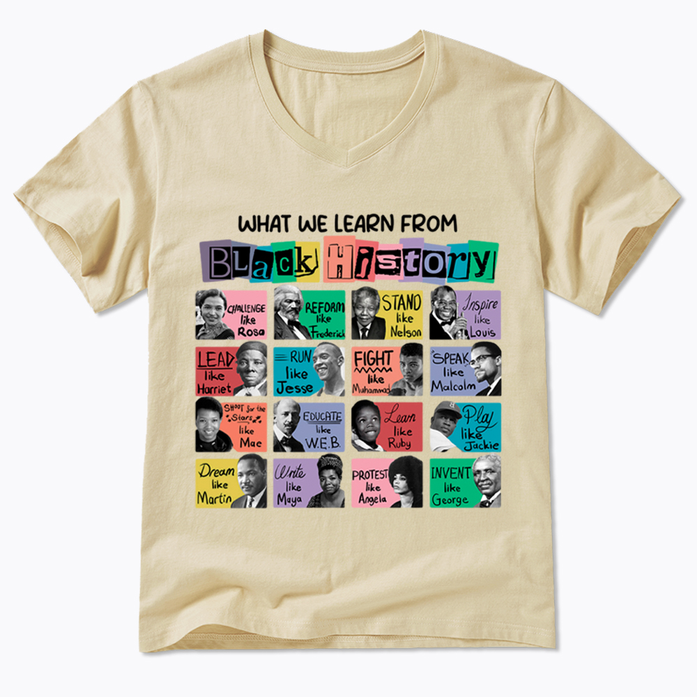 What We Learn From Black History V-Neck Classic T-Shirt