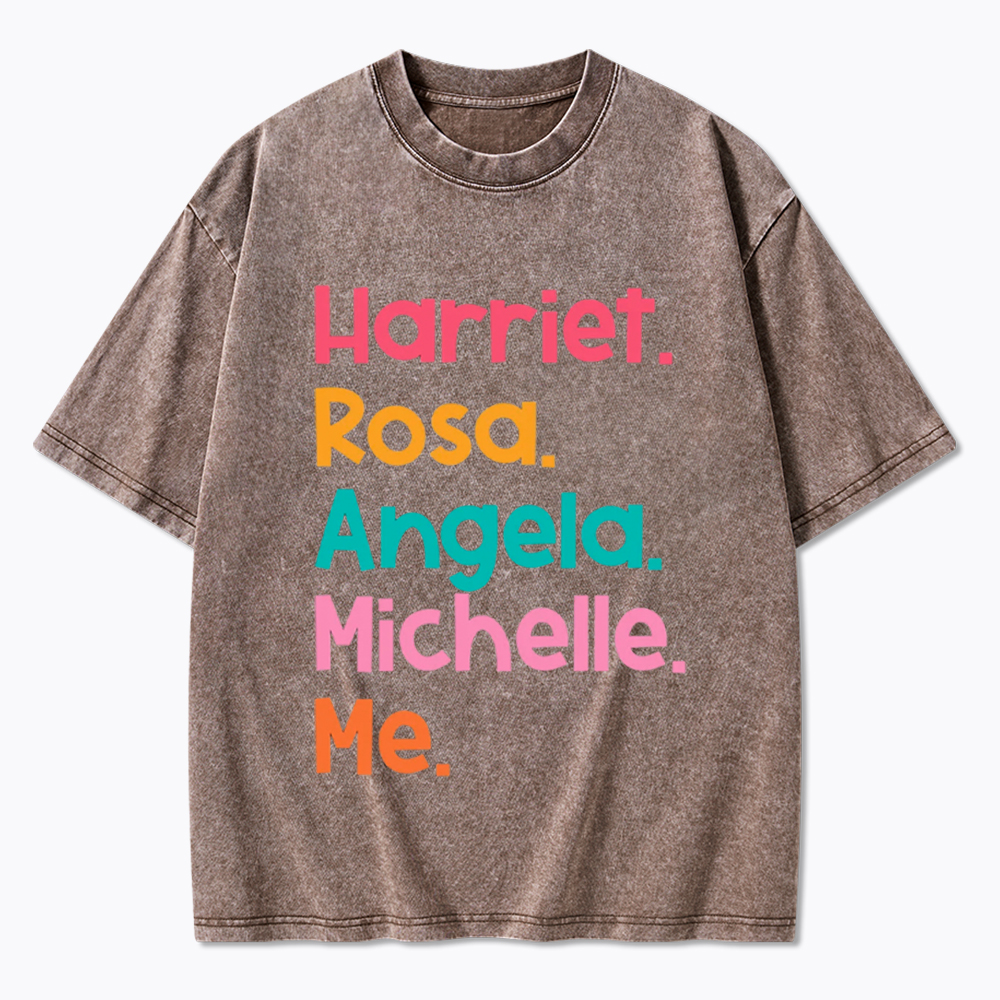 Women Leaders Harriet Rosa Angela Michelle Me Washed T-Shirt
