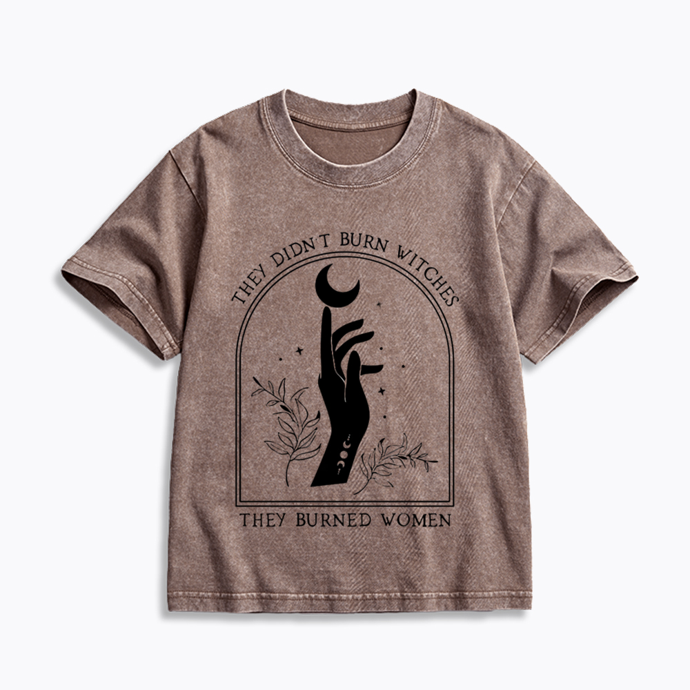 They Didn’T Burn Witches, They Burned Women Kids Washed T-Shirt