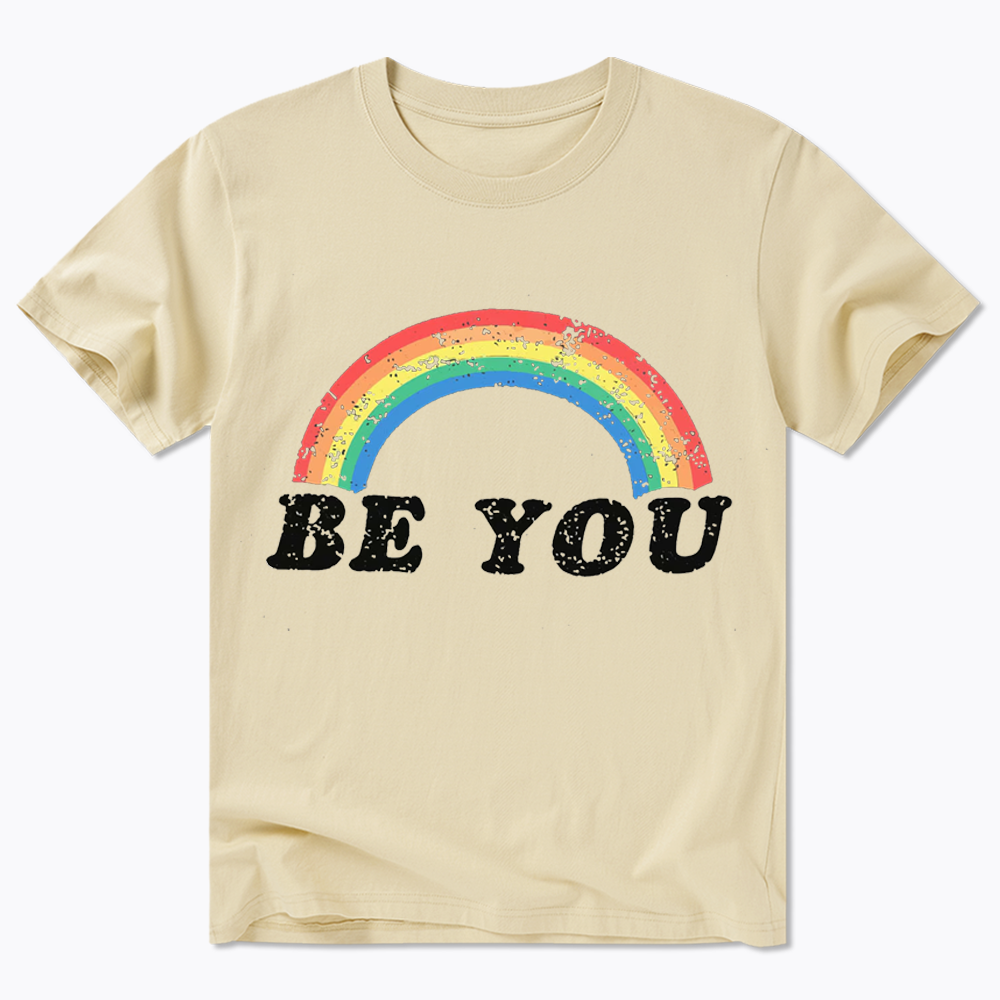 Be You Classic T-Shirt