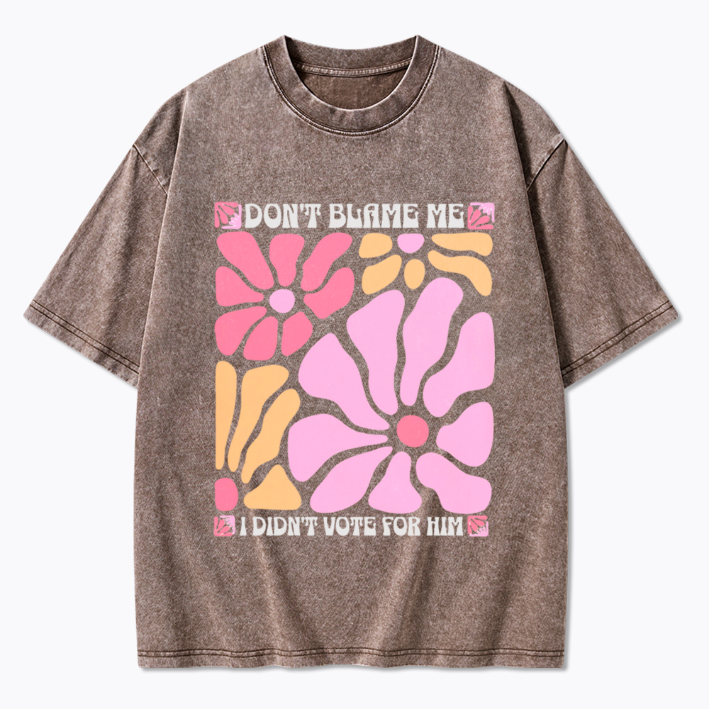 I Didn't Vote For Him Wildflowers Washed T-Shirt